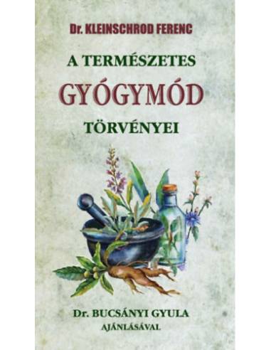 A természetes gyógymód törvényei