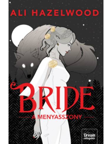 Bride - A menyasszony - (Különleges kiadás)