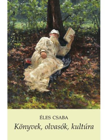Könyvek, olvasók, kultúra - Éles Csaba
