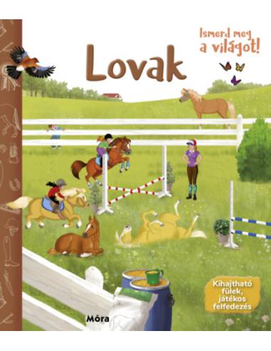 Ismerd meg a világot! - Lovak
