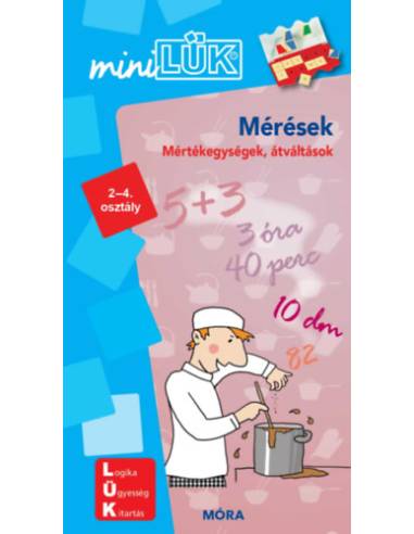 Mérések - LDI802 - Mértékegységek, átváltások 2-4. osztály - MiniLÜK