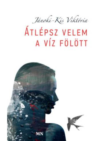 Átlépsz velem a víz fölött
