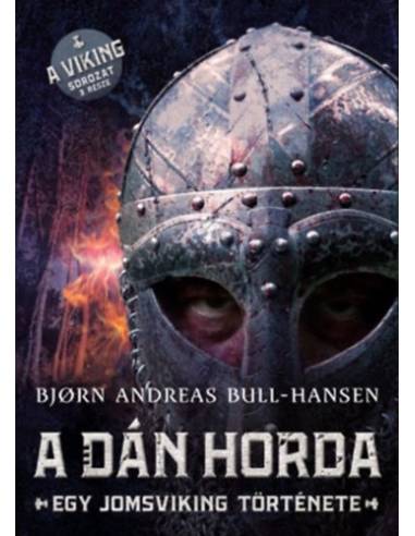 A dán horda - Egy jomsviking története