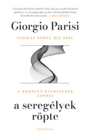 A seregélyek röpte - A komplex rendszerek csodái