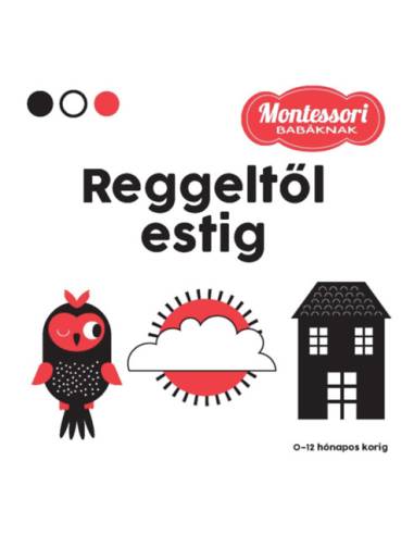 Reggeltől estig - Montessori babáknak