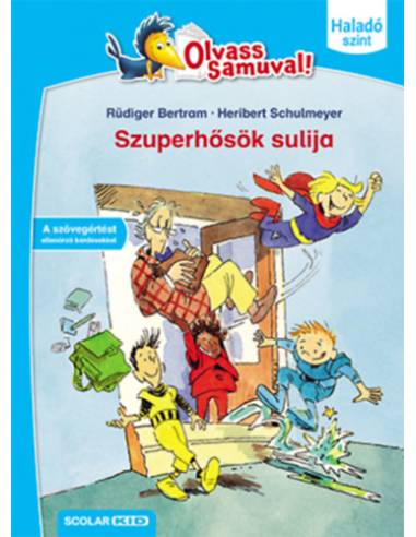 Szuperhősök sulija - Olvass Samuval! - Haladó szint 2. kötet