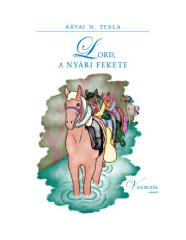 Lord, a nyári fekete
