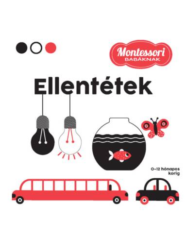 Ellentétek - Montessori babáknak
