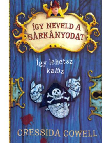 Így neveld a sárkányodat 2. - Így lehetsz kalóz