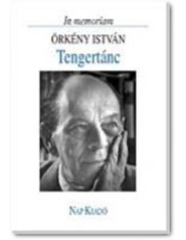 Tengertánc - In memoriam Örkény István