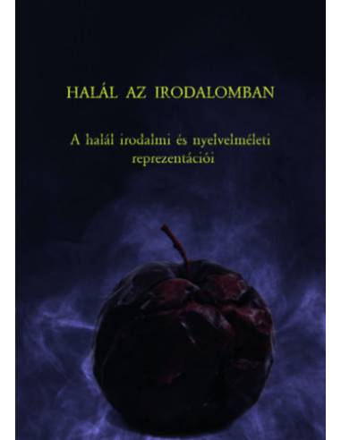 Halál az irodalomban - A halál irodalmi és nyelvelméleti reprezentációi