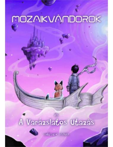 Mozaikvándorok és a Varázslatos Utazás