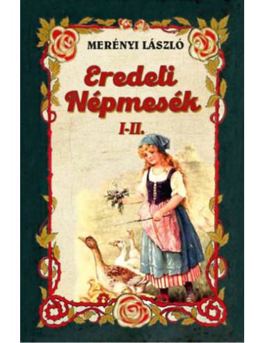Eredeti népmesék I-II