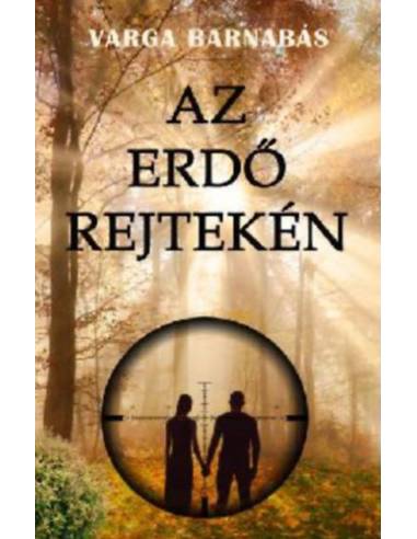 Az erdő rejtekén