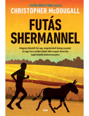Futás Shermannel