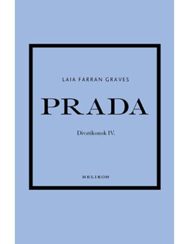 Prada - Divatikonok IV.