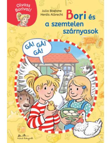 Bori és a szemtelen szárnyasok - Olvass Borival 5.