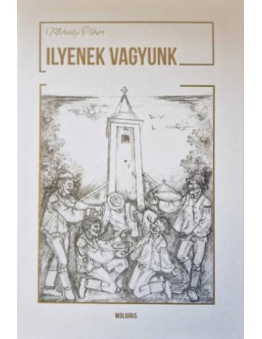Ilyenek vagyunk