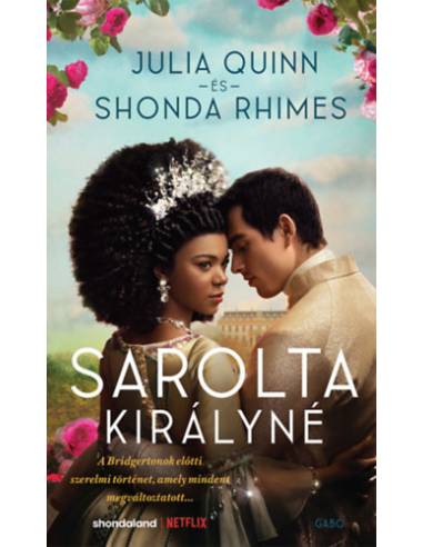 Sarolta királyné - Egy Bridgerton történet