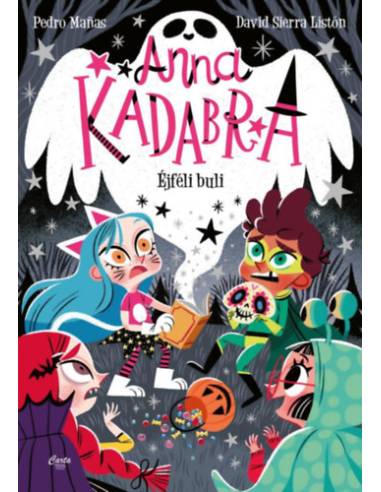 Anna Kadabra 4. - Éjféli buli