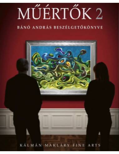 Műértők 2 - Bánó András beszélgetőkönyve