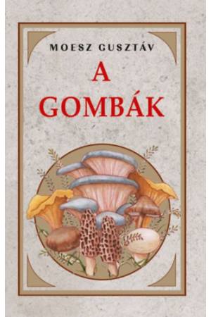 A gombák