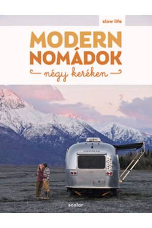 Modern nomádok négy keréken