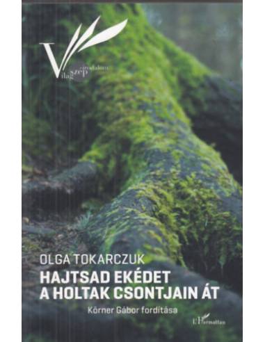 Hajtsad ekédet a holtak csontjain át