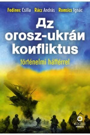 Az orosz-ukrán konfliktus történelmi háttérrel