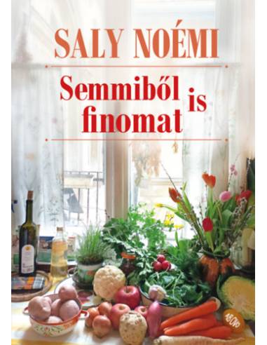 Semmiből is finomat