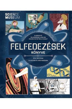 Felfedezések könyve - Elképesztő felismerések, amelyek megváltoztatták a világot