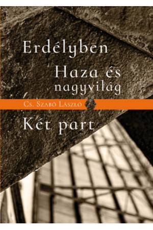 Erdélyben / Haza és nagyvilág / Két part