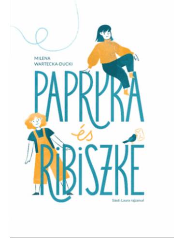 Papryka és Ribiszke
