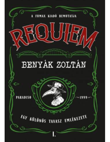 Requiem 1. - Egy különös tavasz emlékezete