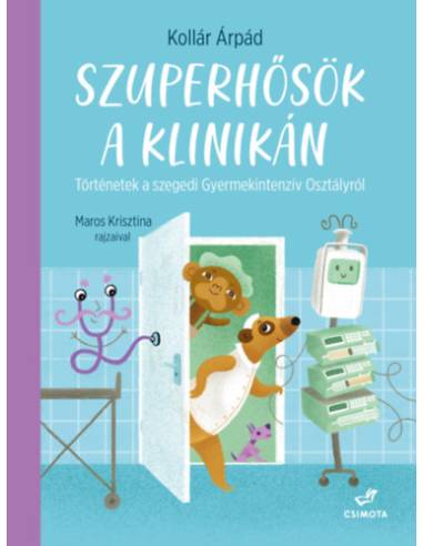 Szuperhősök a klinikán
