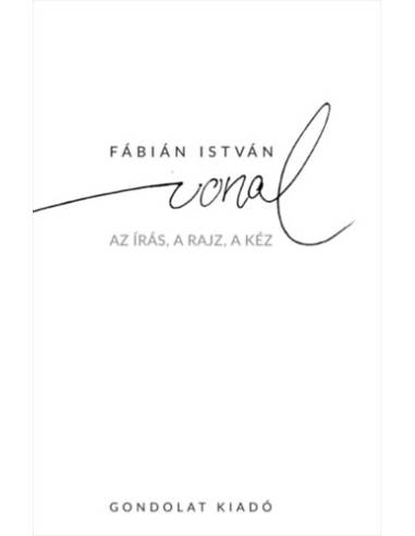 A vonal - Az írás, a rajz, a kéz