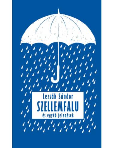 Szellemfalu - és egyéb jelenések