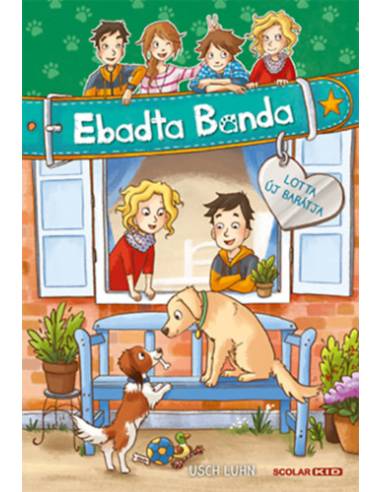 Lotta új barátja - Ebadta Banda 6.