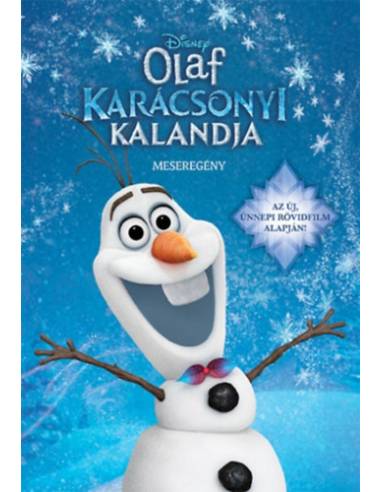 Jégvarázs - Olaf karácsonyi kalandja -  meseregény