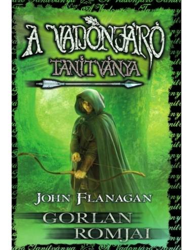 A Vadonjáró tanítványa 1. - Gorlan Romjai - puha kötés