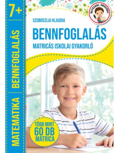Bennfoglalás - Matricás iskolai gyakorló