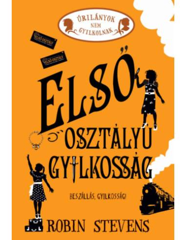 Első osztályú gyilkosság - Úrilányok nem gyilkolnak 3. - (Különleges kiadás)