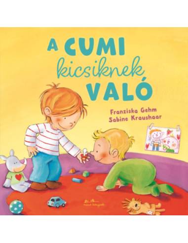 A cumi kicsiknek való