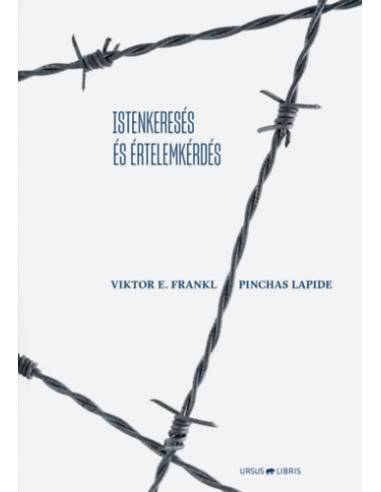 Istenkeresés és értelemkérdés