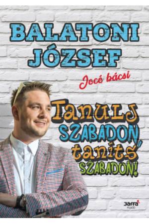 Tanulj szabadon, taníts szabadon!