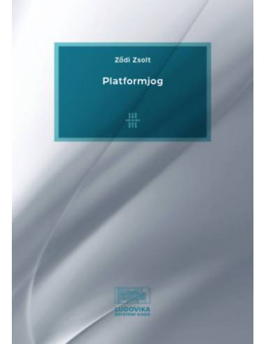 Platformjog - Elméletek és hatályos szabályok