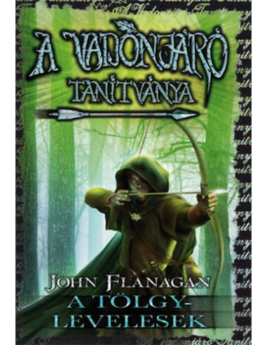 A Vadonjáró tanítványa 4. - A Tölgylevelesek - kemény kötés
