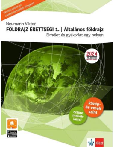 Földrajz érettségi 1. - Általános földrajz - Elmélet és gyakorlat egy helyen