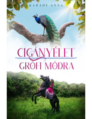 Cigányélet grófi módra - A füredi-lány sorozathoz tartozó novella