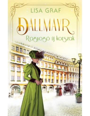 Dallmayr 3. - Ragyogó új korszak